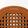 Play Beautifully printed in cream at the top of the Sienna light brown padel racket, above its drilled hole pattern